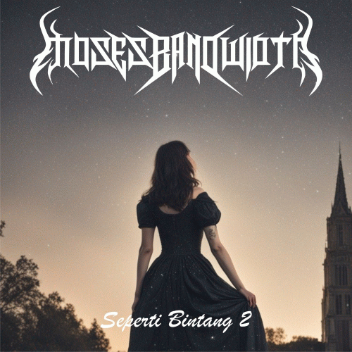 Moses Bandwidth : Seperti Bintang 2